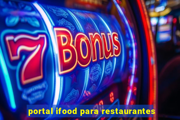 portal ifood para restaurantes